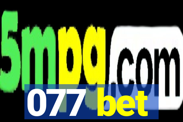 077 bet